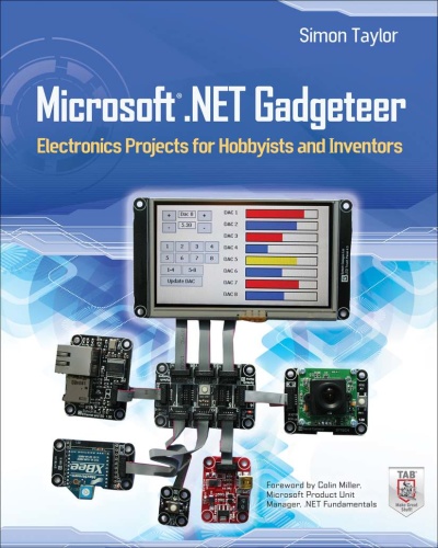 Microsoft  NET Gadgeteer - Electronics Projects for Hobbyists and Inventors