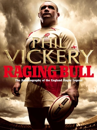 Raging Bull The Autobiography of the England Rug