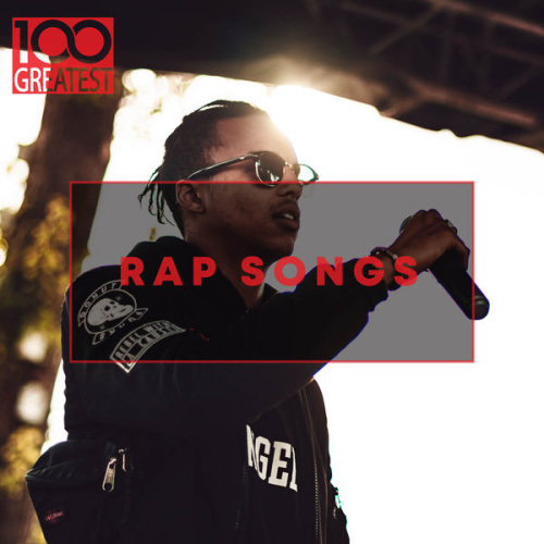 VA 100 Greatest Rap The Greatest Hip Hop Tracks Ever (2020) VA 100 Greatest Rap The Greatest Hip Hop Tracks Ever (2020)