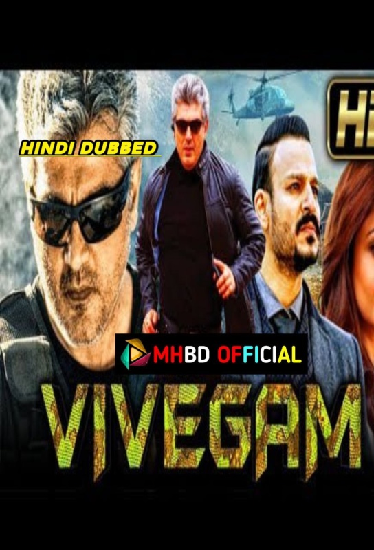 Vivegam (2017) Hindi Dubbed Movie WEBRip 480p & 720p Click to Download [mhbd.xyz]