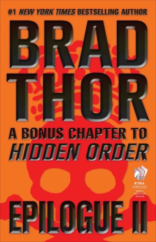Brad Thor Scot Harvath 12,5 Epilogue II A Bonus Chapter to Hidden Order
