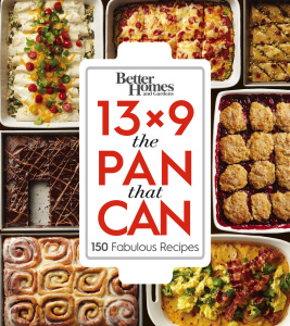 Better Homes and Gardens x9 The Pan That Can 150 Fabulous Recipes 13