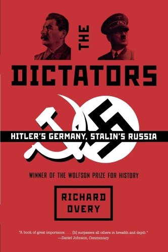 The Dictators - Hitler's Germany and Stalin's Russia