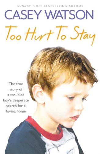 Too Hurt to Stay   Casey Watson