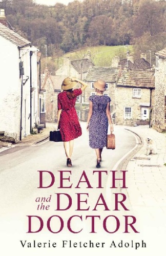 Death and the Dear Doctor by Valerie Fletcher Adolph