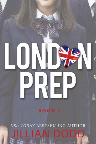 London Prep by Jillian Dodd
