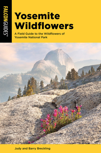 Yosemite Wildflowers A Field Guide to the Wildflowers of Yosemite National Park (W...