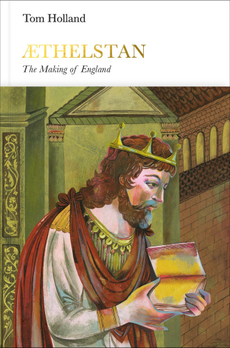 Athelstan The Making of England