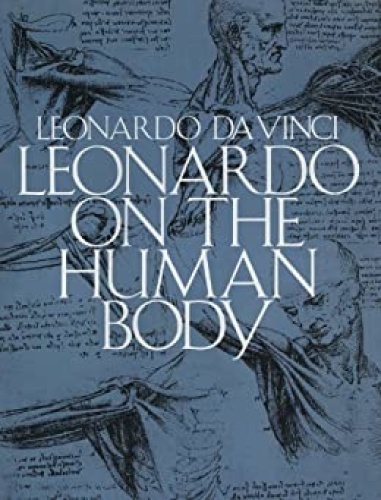 Leonardo on the Human Body (Dover Fine Art, History of Art)