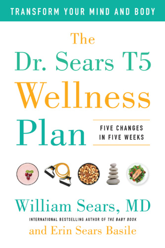 The Dr Sears T5 Wellness Plan Transform B