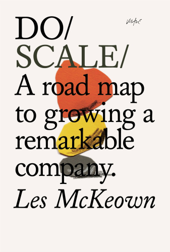 Do Scale A road map to growing a remark by Les McKeown