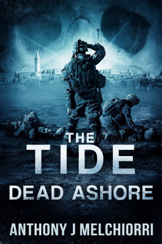 Tide 06 Dead Ashore Anthony J Melchiorri