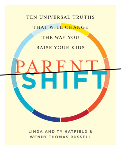 ParentShift   Ten Universal Truths That Will Change the Way You Raise Your Kids