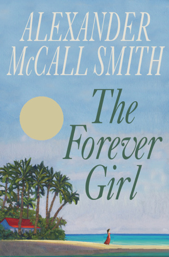 Alexander McCall Smith The Forever Girl (v5 0)
