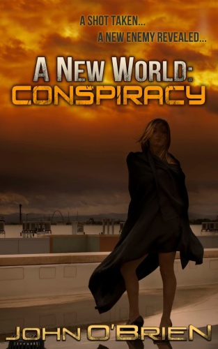 A New World 08 Conspiracy   John O'Brien