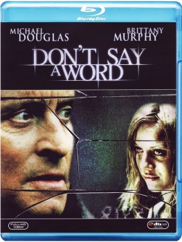Don't Say a Word (2001) BD-Untouched 1080p AVC DTS HD-AC3 iTA-ENG Don't Say a Word (2001) BD-Untouched 1080p AVC DTS HD-AC3 iTA-ENG