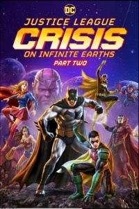 Justice League: Khủng hoảng trên Trái đất vô tận - Phần thứ hai   /Justice League: Crisis on Infinite Earths - Part Two