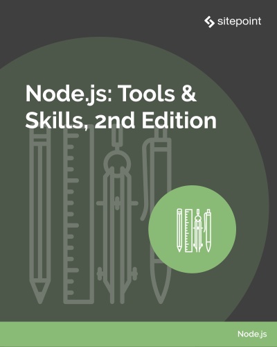 SitePoint Node js Tools And Skills 2nd Edition (2020)