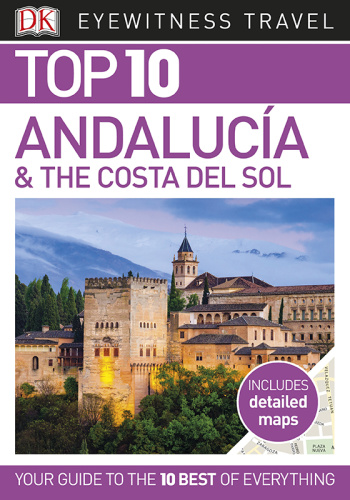 Top 10 Andalucia & Costa del Sol