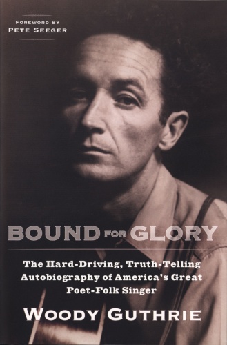 Woody Guthrie Bound For Glory RETAiL (2014)