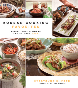 Korean Cooking Favorites   Hyegyoung K Ford