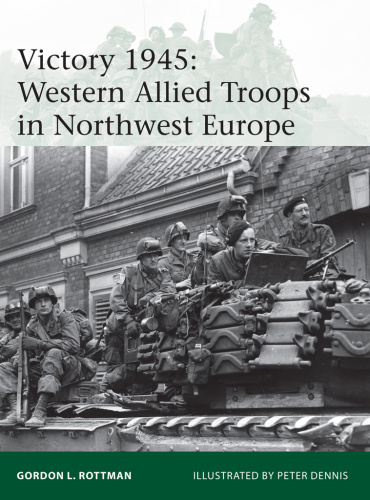 Victory Western Allied Troops in Northwest Europe 45 19