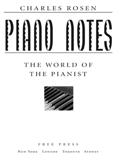 Piano Notes The World of the Pianist