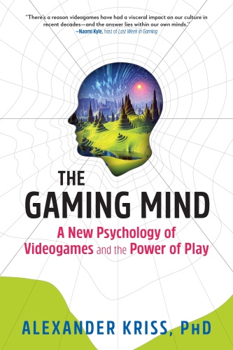 The Gaming Mind by Alexander Kriss