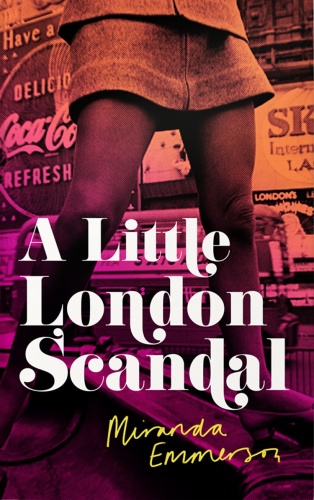 A Little London Scandal by Miranda Emmerson 