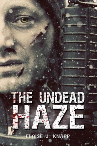 The Undead Haze (The Undead Situation, n 2) by Eloise J Knapp