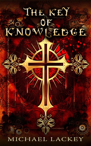 The Key of Knowledge by Michael Lackey