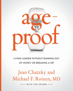 AgeProof   Living Longer Without Running Out of Money or Breaking a Hip