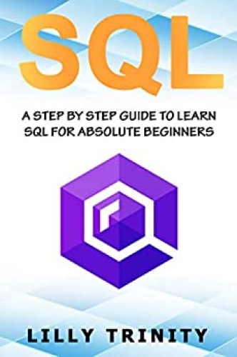 SQL   A Step By Step Guide To Learn SQL For Absolute Beginner