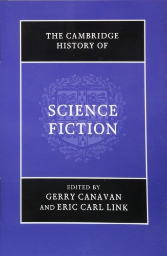 Cambridge History of Science Fiction () (2019)
