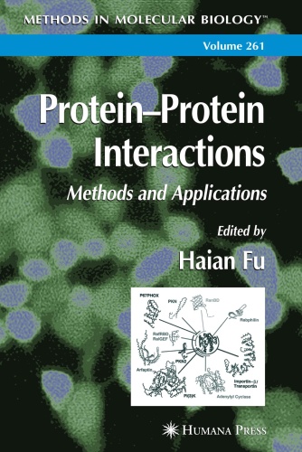 Protein - Protein Interactions - Methods and Applications (Methods in Molecular