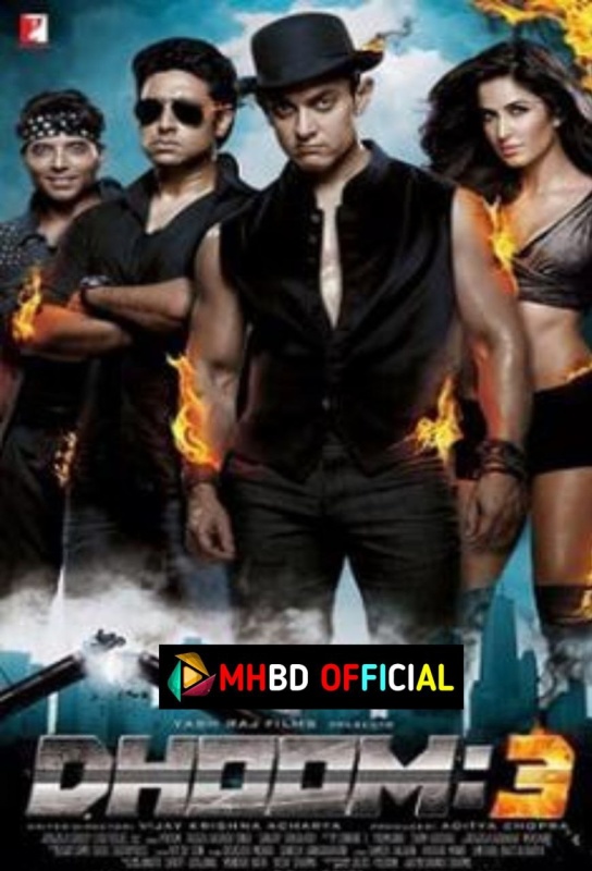 Dhoom 3 (2013) Hindi Movie WEB-DL 720p & 1080p Click to Download [mhbd.xyz]