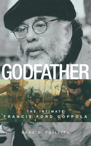 Godfather - The Intimate Francis Ford Coppola