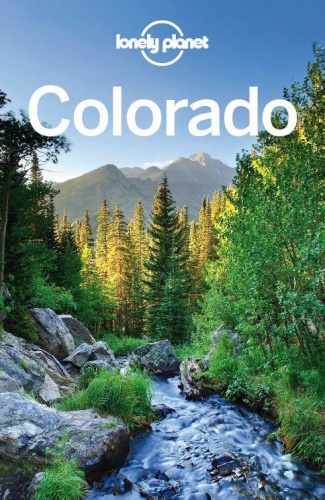 Lonely Planet Colorado Travel Guide