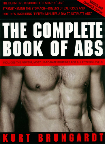 The Complete Book of Abs   Revised and Expanded Edition