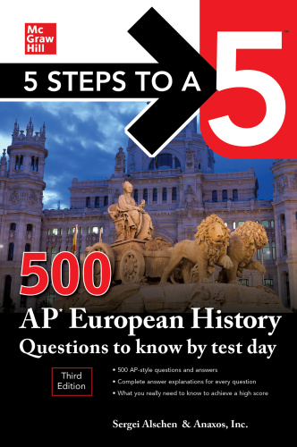 5 Steps to a 5  500 AP European History Questions to Know by Test Day (5 Steps to ...