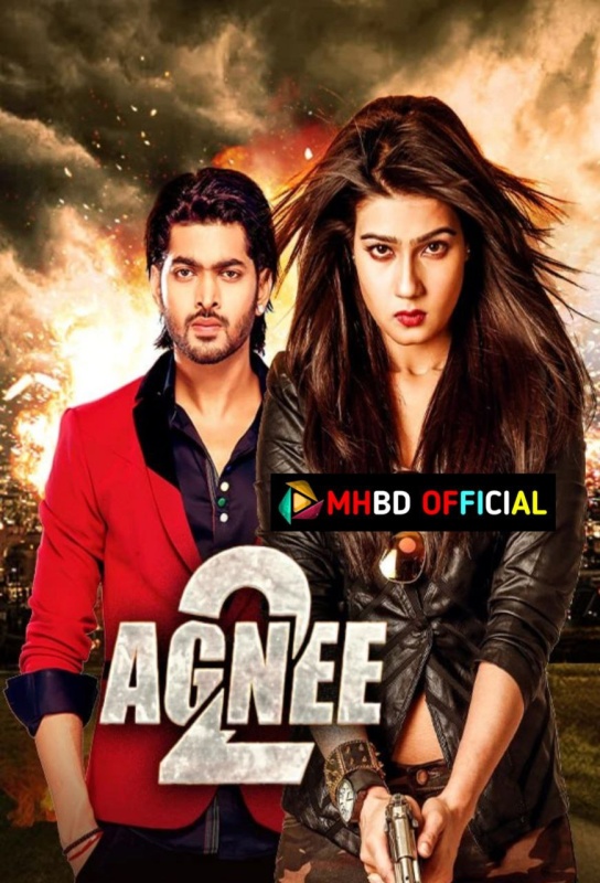 Agnee 2 (2015) Bengali WEB-DL H264 AAC (1080p & 720p & 480p) With ESub -Click To Download