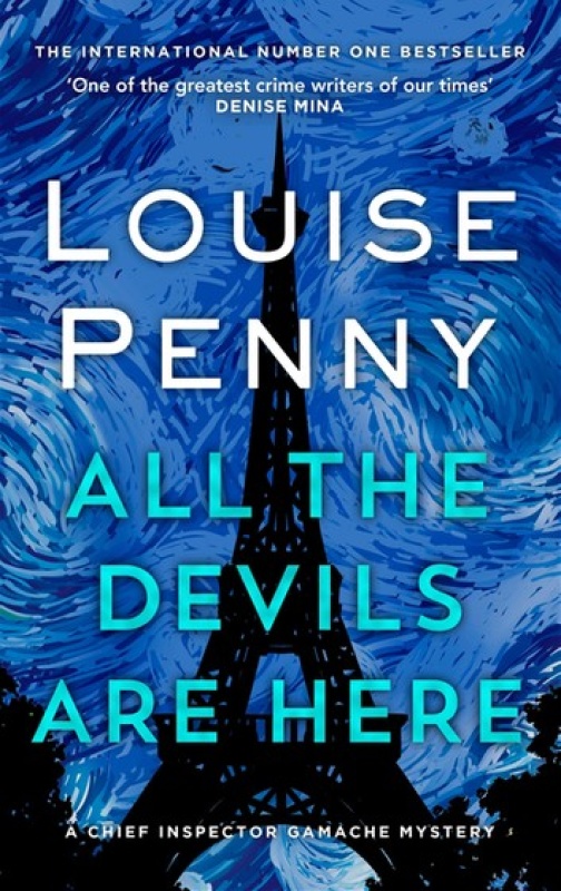 04  ALL THE DEVILS ARE HERE by Louise Penny