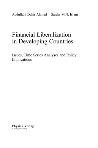 Financial Liberalization in Developing Countries Issues, Time Series Analyses and ...