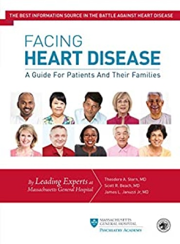 Facing Heart Disease   A Guide for Patients and Their Families
