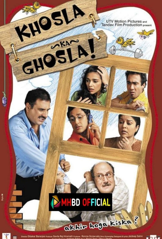 Khosla Ka Ghosla! (2006)