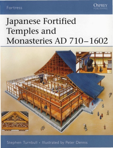 Japanese Fortified Temples and Monasteries AD 710  (Fortress) (1602)
