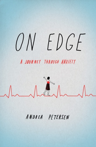 On Edge   A Journey Through Anxiety