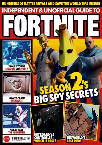 Independent and Unofficial Guide to Fortnite - Issue 23 - March (2020)
