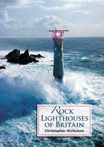 Rock Lighthouses of Britain, 3rd Edition