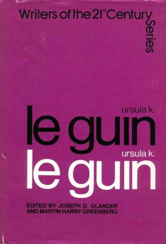 Ursula K Le Guin () (Writers of the 21st Century Series)